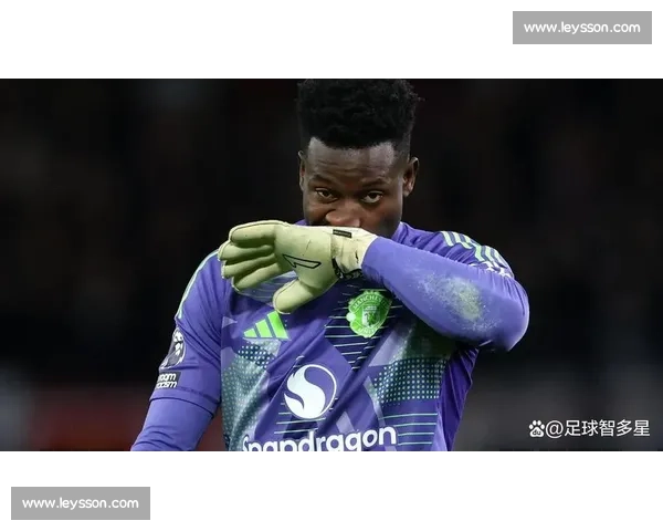 新未来城锁定布乌卡！门线新核登陆沙特，奥纳纳传闻尘埃落定